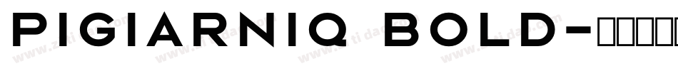 Pigiarniq Bold字体转换